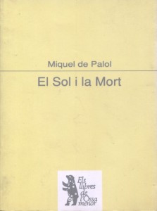 El Sol i la Mort - Miquel de Palol